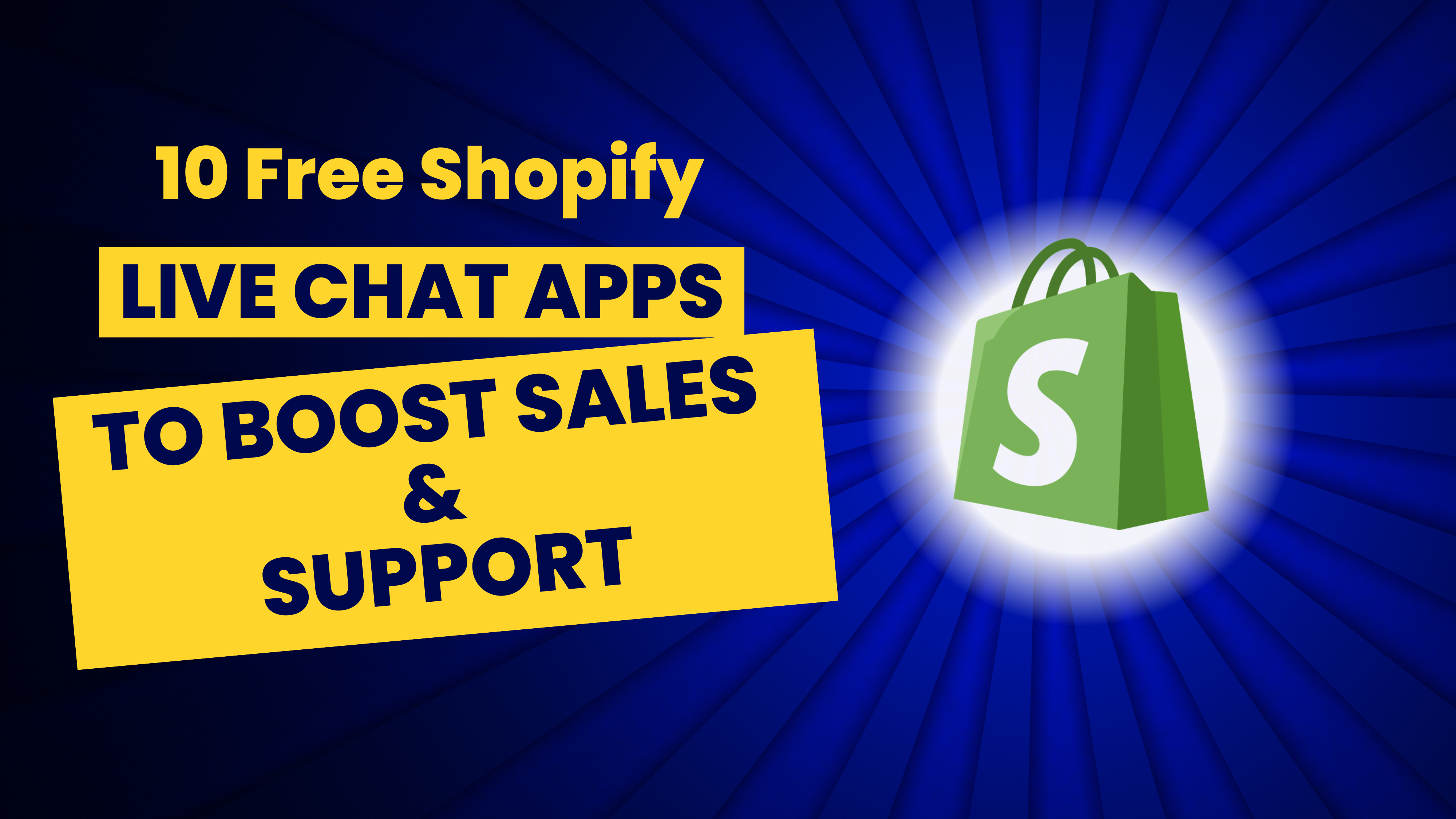 Free Shopify Live Chat Apps to Boost Sales & Support